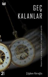 Geç Kalanlar - Vaveyla Yayıncılık