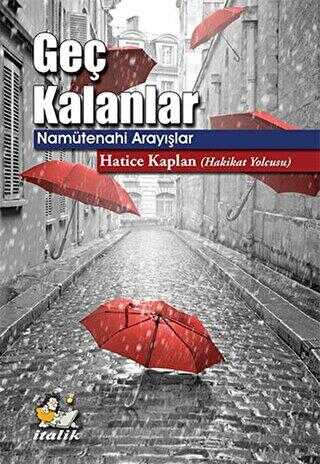 Geç Kalanlar - İtalik Yayınevi