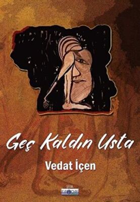 Geç Kaldın Usta - 1