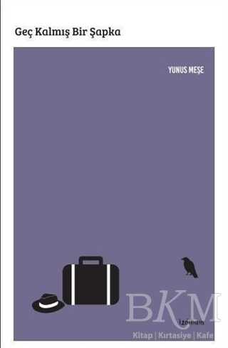 Geç Kalmış Bir Şapka - İzdiham