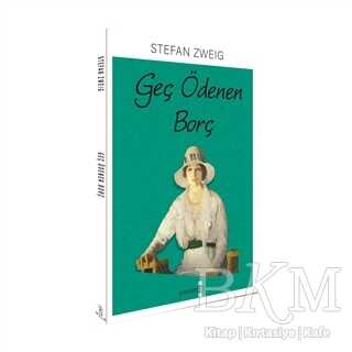 Geç Ödenen Borç - Yakamoz Yayınevi