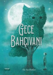 Gece Bahçıvanı - The Night Gardener - Nobel Çocuk
