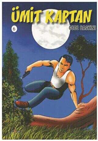 Gece Baskını - Ümit Kaptan 6 - Paydos Yayıncılık