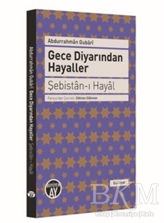 Gece Diyarından Hayaller - Şebistan-ı Hayal - Büyüyen Ay Yayınları