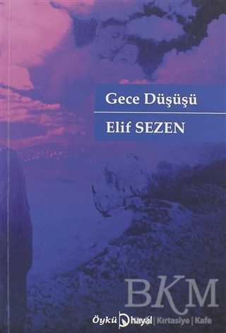 Gece Düşüşü - Hayal Yayınları