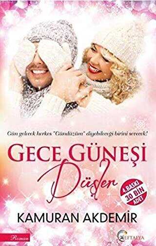 Gece Güneşi - Eftalya Kitap