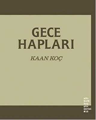 Gece Hapları - Altıkırkbeş Yayınları