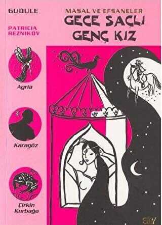 Gece Saçlı Genç Kız Masal ve Efsaneler 5 - Say Çocuk