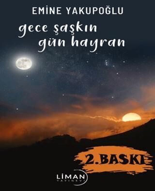 Gece Şaşkın Gün Hayran - 1