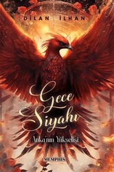 Gece Siyahı 2 - Anka`nın Yükselişi - Memphis Yayınları