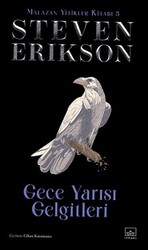Gece Yarısı Gelgitleri - Malazan Yitikler Kitabı 5 - İthaki Yayınları