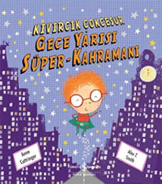 Gece Yarısı Süper - Kahramanı - İş Bankası Kültür Yayınları