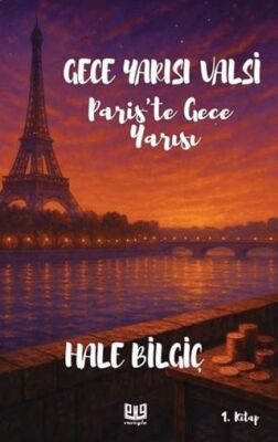 Gece Yarısı Valsi Paris`te Gece Yarısı 1. Kitap - 1