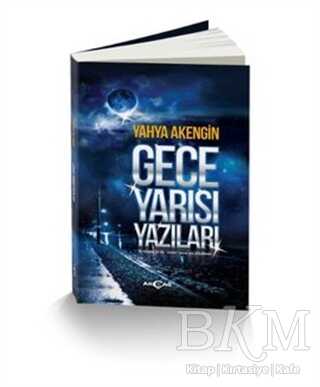 Gece Yarısı Yazıları - Akçağ Yayınları
