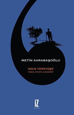 Gece Yürüyüşü - 1