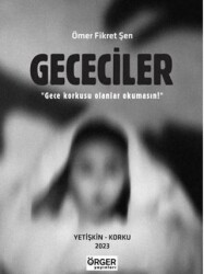 Gececiler - Örger Yayınları