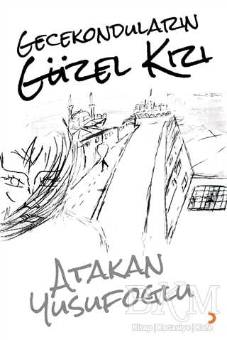 Gecekonduların Güzel Kızı - Cinius Yayınları