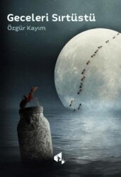 Geceleri Sırtüstü - Papirüs Yayınevi