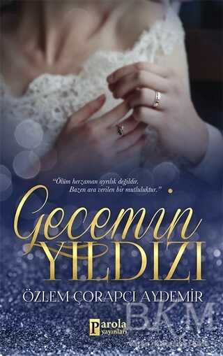 Gecemin Yıldızı - Parola Yayınları