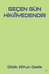 Geçen Gün Hikayedendir - Cinius Yayınları