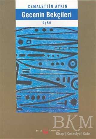 Gecenin Bekçileri - Belge Yayınları