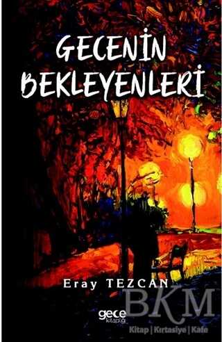 Gecenin Bekleyenleri - Gece Kitaplığı