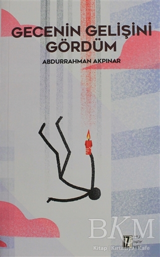 Gecenin Gelişini Gördüm - İz Yayıncılık