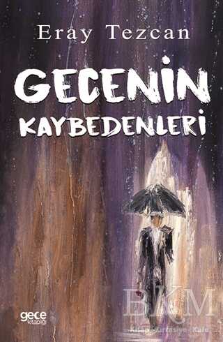 Gecenin Kaybedenleri - Gece Kitaplığı