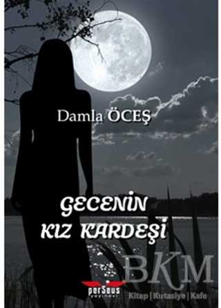 Gecenin Kız Kardeşi - Perseus