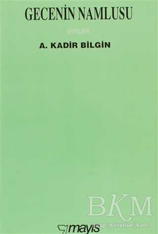 Gecenin Namlusu - Mayıs Yayınları