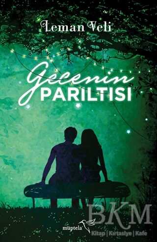 Gecenin Parıltısı - Müptela Yayınları