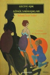 Geceye Aşık - Gönül Sarmaşıkları - Salkımsöğüt Yayınları