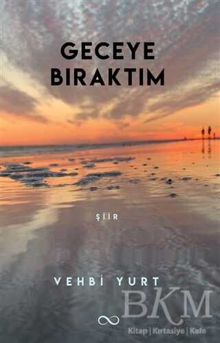 Geceye Bıraktım - Bengisu Yayınları