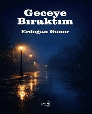 Geceye Bıraktım - 1