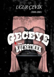 Geceye Küfretmek - Odessa Yayınevi