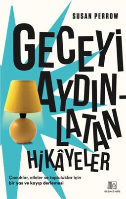 Geceyi Aydınlatan Hikayeler - 1