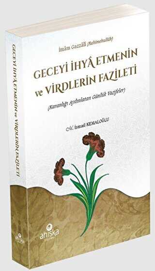 Geceyi İhya Etmenin ve Virdlerin Fazileti