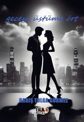 Geceyi Üstüme Ört - 1