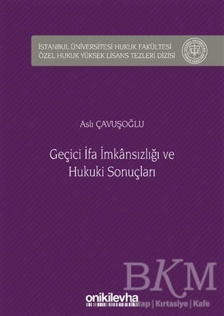 Geçici İfa İmkansızlığı ve Hukuki Sonuçları - 1