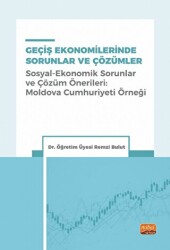 Geçiş Ekonomilerinde Sorunlar Ve Çözümler - Nobel Bilimsel Eserler
