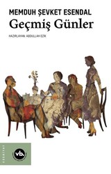 Geçmiş Günler - Vakıfbank Kültür Yayınları
