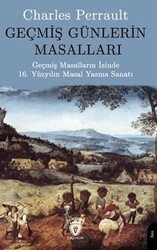 Geçmiş Günlerin Masalları - Dorlion Yayınları