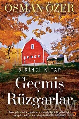 Geçmiş Rüzgarlar - Birinci Kitap - Cinius Yayınları
