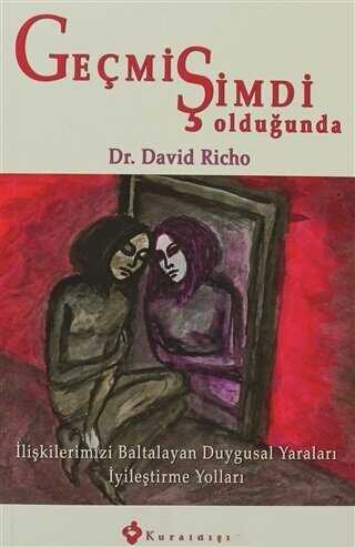 Geçmiş Şimdi Olduğunda - Kuraldışı Yayınevi