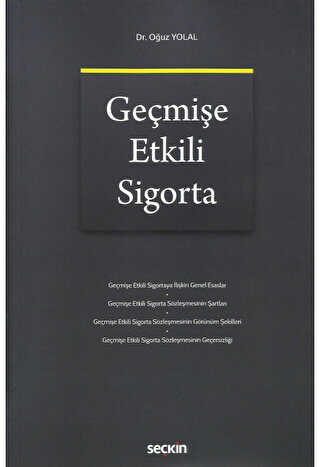Geçmişe Etkili Sigorta - Seçkin Yayıncılık