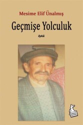 Geçmişe Yolculuk - Kanguru Yayınları