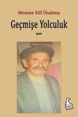 Geçmişe Yolculuk - 1