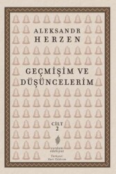 Geçmişim ve Düşüncelerim 2. Cilt - Yordam Edebiyat