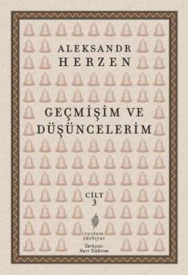 Geçmişim ve Düşüncelerim Cilt:3 - 1