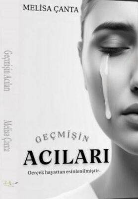 Geçmişin Acıları - 1